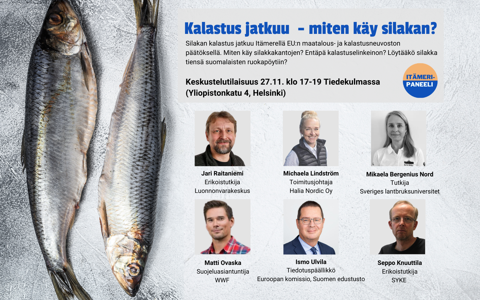 Keskustelutilaisuus Tiedekulmassa: Kalastus jatkuu – miten käy silakan? (27.11.2023)